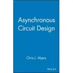 ASYNCHRONOUS CIRCUIT DESIGN