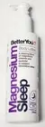 Better You Magnesium Sleep Body Lotion Infused Lavender & Chamomile 6.08 floz