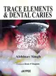 Trace Elements and Dental Caries