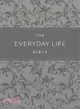 The Everyday Life Bible ― The Power of God's Word for Everyday Living