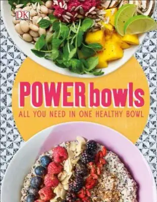 Super-healthy Power Bowls