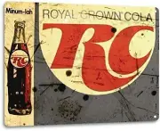 RC COLA RUSTIC TIN SIGN 11x8 ROYAL CROWN ME AND MY RC SODA POP BOTTLE CAP
