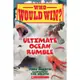 Who Would Win? Ultimate Ocean Rumble