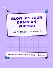GLOW UP: Your Brain on Sudoku