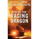 FIRE OF THE RAGING DRAGON