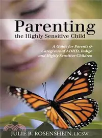 在飛比找三民網路書店優惠-Parenting the Highly Sensitive