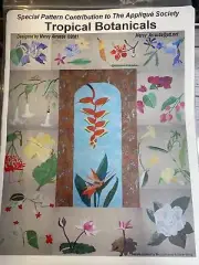 The Applique Society Quilt Pattern TROPICAL BOTANICALS Mercy Arrastia 52" x 62"