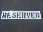 12" RESERVED Parking Lot Stencil 1/8" Thick Professional Use LDPE Plastic Mat'l.