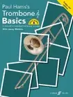 Paul Harris Jonny Watkins Trombone Basics (Treble Clef Edition) (Sheet Music)