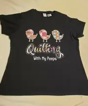 QUILTING WITH MY PEEPS Women's t shirt Size XXL. New