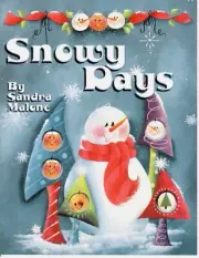 Snowy Days Sandra Malone Acrylic Decorative Painting Book Snowman Patterns