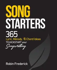 在飛比找誠品線上優惠-Song Starters: 365 Lyric, Melo
