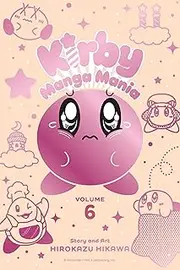 Kirby Manga Mania, Vol. 6 (Volume 6)