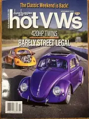 Dune buggies and Hot VWs Magazine November 2022 Barely Street Legal 420 HP TWINS