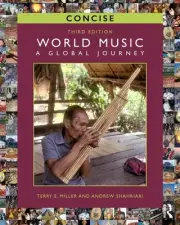 World Music CONCISE: A Global Journey 3rd Edition by Terry E. Miller Paperback B