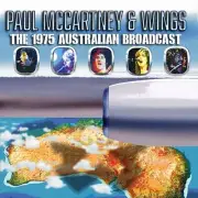 PAUL MCCARTNEY / PAUL MCCARTNEY & WINGS / WINGS 1975 AUSTRALIAN BROADCAST NEW LP