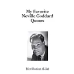 MY FAVORITE NEVILLE GODDARD QUOTES