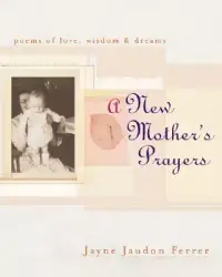 在飛比找博客來優惠-A New Mother’s Prayers: Poems 