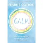 CALM: WORKING THROUGH LIFE'S DAILY/FEARNE COTTON ESLITE誠品