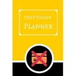 DEBT PAYOFF PLANNER: PAYING OFF DEBTS LOGBOOK -PERSONAL/ BUSINESS MONTHLY BUDGET PLANNER- BUDGETING & MONEY MANAGEMENT- BILL PAYING TRACKIN