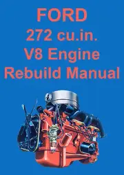 FORD 272 V8 ENGINE OVERHAUL MANUAL