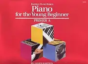Piano For The Young Beginner - Primer A
