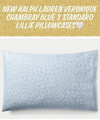 New Ralph Lauren Veronique Chambray Blue 2 Standard Lillie Pillowcases