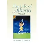 THE LIFE OF ALBERTO