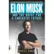 Elon Musk and the Quest for a Fantastic Future: Young Reader’s Edition