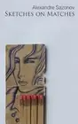 Sketches on Matches: New York City by Alexandre Sazonov (English) Paperback Book