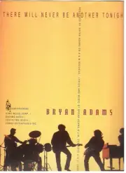 BRYAN ADAMS "THERE WILL NEVER BE ANOTHER TONIGHT" SHEET MUSIC-BRAND NEW ON SALE!