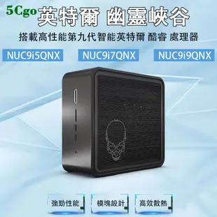 5Cgo.【含稅】intel/英特爾 幽靈峽谷NUC9i9/i7/i5QNX 辦公電腦工控微小型迷你主機mini高配桌電