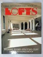 【書寶二手書T9／建築_KW8】THE INTERNATIONAL BOOK OF LOFTS_SUZANNE SLESIN