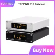 TOPPING D10 Balanced USB DAC ES9038Q2M XU208 PCM384kHz DSD256 Support Decoder