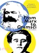 From Marx to Gramsci ─ A Reader in Revolutionary Marxist Politics