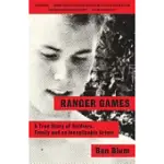 RANGER GAMES: A TRUE STORY OF SOLDIERS, FAMILY AND AN INEXPLICABLE CRIME