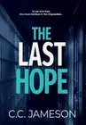 The Last Hope by C.C. Jameson (English) Hardcover Book