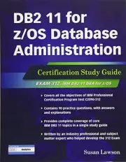 DB2 11 FOR Z/OS DATABASE ADMINISTRATION: CERTIFICATION By Susan Lawson BRAND NEW
