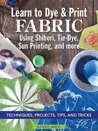 在飛比找誠品線上優惠-Learn to Dye & Print Fabric Us