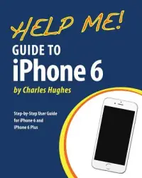 在飛比找博客來優惠-Help Me! Guide to Iphone 6: St