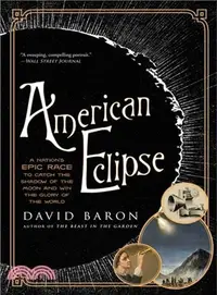 在飛比找三民網路書店優惠-American Eclipse ― A Nation's 