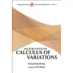 LECTURE NOTES ON CALCULUS OF VARIATIONS