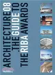 Architecture 08: The Guide to the RIBA Awards