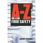 THE A-Z OF FOOD SAFETY