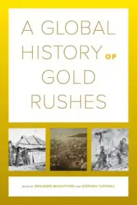 在飛比找博客來優惠-A Global History of Gold Rushe