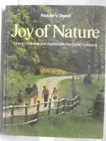 【書寶二手書T5／科學_O91】JOY OF NATURE:HOW TO OBSERVE AND APPRECIATE THE GREAT OUTDOORS