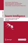 Swarm Intelligence: 13th International Conference, ANTS 2022, M?laga, Spain, Nov
