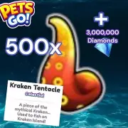 500x Kraken Tentacles + 3 Million Diamonds. Pets GO. Same Day