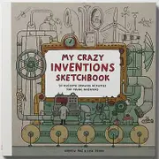My Crazy Inventions Sketchbook by Lisa Regan Paperback Book