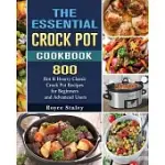 1001 BEST CROCK POT RECIPES OF ALL TIME: A CROCK POT COOKBOOK WITH OVER 1001 CROCKPOT RECIPES BOOK FOR BEGINNERS SLOW COOKING BREAKFAST, EASY INSTANT